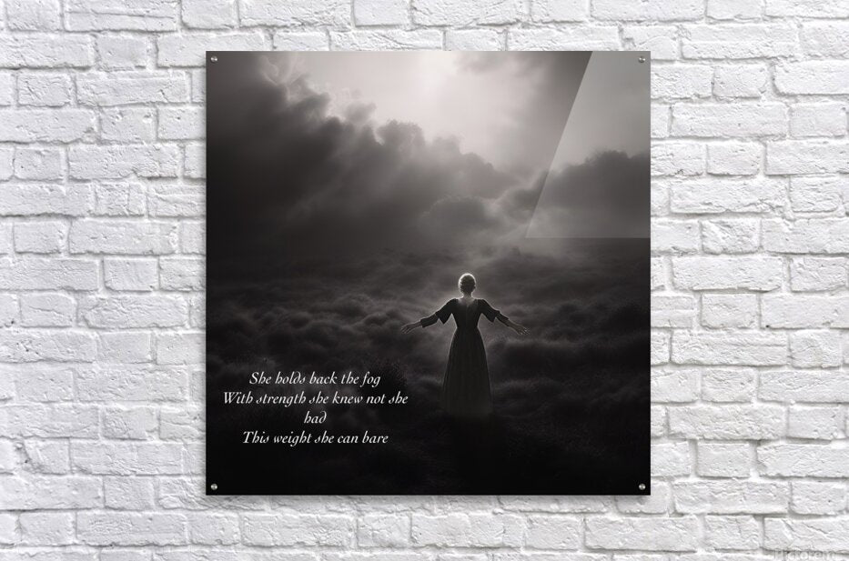 She Holds Back The Fog...