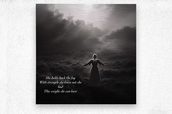 She Holds Back The Fog...